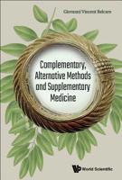 Complementary, Alternative Methods and Supplementary Medicine 1786345668 Book Cover