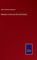 Remarks on the Late War with Russia 3375161549 Book Cover