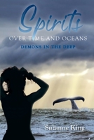 Spirits Over Time and Oceans 1922603279 Book Cover