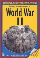 Primary Source Accounts of World War II 1598450026 Book Cover