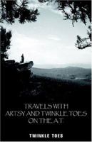 Travels with Artsy & Twinkle Toes 1413427375 Book Cover
