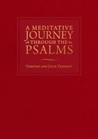 A Meditative Journey Through the Psalms 1628244895 Book Cover