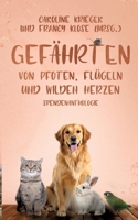 Gefährten: Von Pfoten, Flügeln und wilden Herzen (German Edition) 3384688864 Book Cover