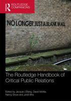 The Routledge Handbook of Critical Public Relations (Routledge Companions in Business, Management and Accounting) 1138212075 Book Cover
