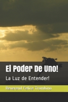 El Poder De Uno!: La Luz de Entender! B08R7C2QF9 Book Cover