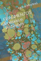 FRAGMENTOS Poesias e Reflex�es 1710042826 Book Cover