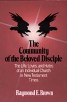 The Community of the Beloved Disciple 0809121743 Book Cover