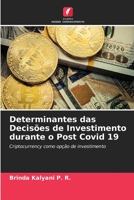 Determinantes das Decisões de Investimento durante o Post Covid 19 6205699834 Book Cover