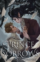 Prince of the Sorrows (Rowan Blood) B09WZQJZJD Book Cover