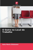 O Outro no Local de Trabalho (Portuguese Edition) 6209426115 Book Cover