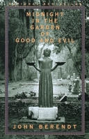 Midnight in the Garden of Good and Evil 0679429220 Book Cover