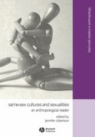Same-Sex Cultures and Sexualities: An Anthropological Reader (Blackwell Readers in Anthropology) 0631233008 Book Cover