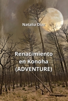 Renacimiento en Konoha (ADVENTURE) B0CPHHKMBM Book Cover