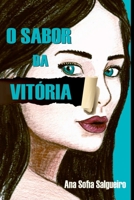 O Sabor Da Vitória (Portuguese Edition) 6526632653 Book Cover
