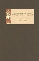 The Place of the Cross in Anglo-Saxon England (Pubns Manchester Centre for Anglo-Saxon Studies) 1843831945 Book Cover
