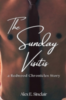 The Sunday Visits: a Redwood Chronicles Story B0F7MSD79C Book Cover