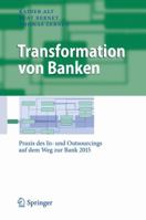 Transformation Von Banken: Praxis Des In- Und Outsourcings Auf Dem Weg Zur Bank 2015 3540898336 Book Cover