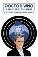 Doctor Who: A Time Lord For Change: in an Exciting Adventure with the Drabbles 1540336123 Book Cover