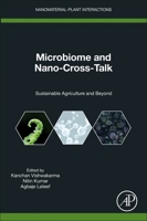 Microbiome and Nano-Cross-Talk: Sustainable Agriculture and Beyond 044318822X Book Cover