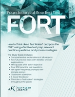 Foundations of Reading Test: How to Think Like a Test Maker® and pass the FORT using effective test prep, relevant questions, proven strategies, and comprehensive open-response practice. B0DT6VM6CL Book Cover
