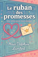 Le ruban des promesses: Vie de collégienne : amitié, crush et premiers choix - Romance et tranche de vie adolescente (French Edition) B0FPMGFY5Z Book Cover