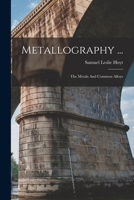 Metallography ... 1018721886 Book Cover