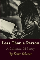 Less Than a Person 0359145558 Book Cover