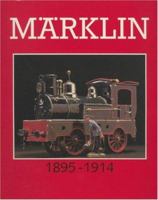 Marklin 1895-1914 0907724027 Book Cover