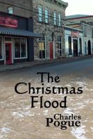 The Christmas Flood 1545550905 Book Cover