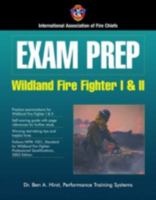 Exam Prep: Wildland Fire Fighter I & II 0763728551 Book Cover