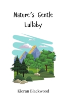 Nature's Gentle Lullaby 3690817242 Book Cover