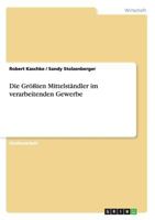 Die Größten Mittelständler im verarbeitenden Gewerbe 3656071640 Book Cover