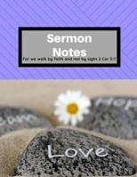 Sermon Notes: For we walk by faith and not by sight 2 Cor 5:7 1095301330 Book Cover