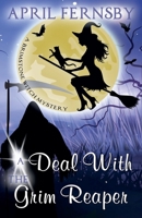 A Deal With The Grim Reaper 1393837700 Book Cover