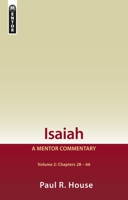 Isaiah Vol 2: A Mentor Commentary 1527102319 Book Cover