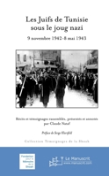 Les Juifs de Tunisie Sous Le Joug Nazi 2304040624 Book Cover