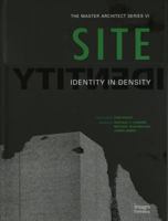 SITE: Identity in Density (Master Architect) 1920744215 Book Cover