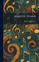 Majestic Hymns 1025486625 Book Cover