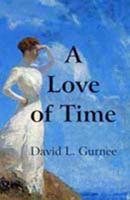A Love of Time 0971924449 Book Cover