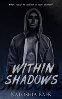 Within Shadows B0FQ2YK13B Book Cover