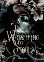 Whispering Of Souls: Calling 3756884309 Book Cover