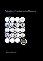 Rethinking Evolution in the Museum: Envisioning African Origins 0415405408 Book Cover