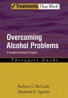 Overcoming Alcohol Problems: A Couples-Focused Program 0195322878 Book Cover