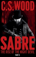 SABRE, Part II - The Rise of the Night Devil 1915962617 Book Cover