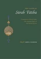 The Tafsir of Surah Fatiha: A Commentary of Surah Fatiha 1912301008 Book Cover
