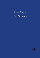 Der Schmerz 3957007542 Book Cover