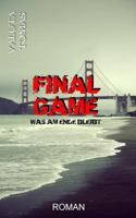 Final Game: Was am Ende bleibt (Five Dogs) 1979267421 Book Cover