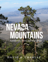 Nevada Mountains: Landforms, Trees, and Vegetation 1647691532 Book Cover