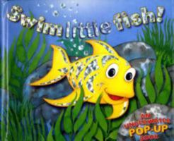 SWIM LITTLE FISH! 1435108531 Book Cover