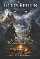 THE LORD'S RETURN: LORD OF DARKNESS (THE LEGEND OF KORYKOS) B0FKZGC2DD Book Cover